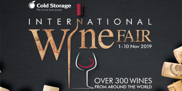 Cold Storage Singapore 12th International Wine Fair More Than 300 Wines From Around The World 1-10 Nov 2019