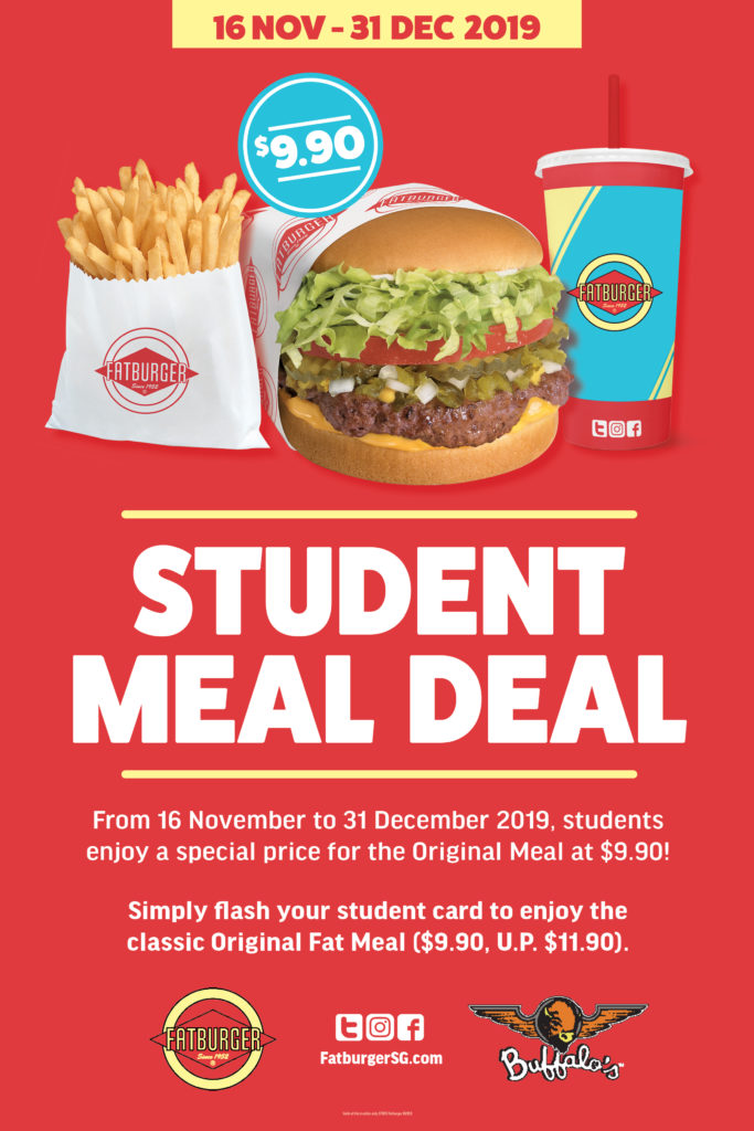 Fatburger Singapore School Holidays Students Special Price for The Original Meal at $9.90 Promotion 16 Nov - 31 Dec 2019 | Why Not Deals