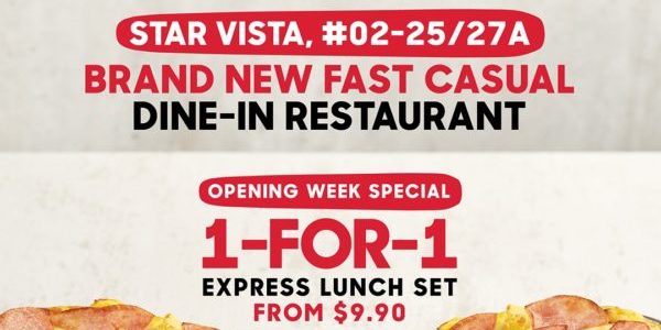 Pizza Hut Singapore New Outlet @ The Star Vista 1-for-1 Express Lunch Set Opening Special ends 15 Nov 2019