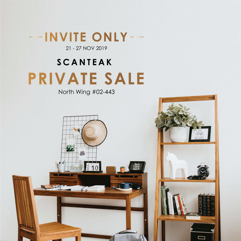 SCANTEAK Singapore is having a Private Sale at Suntec City from 21-27 Nov 2019 | Why Not Deals
