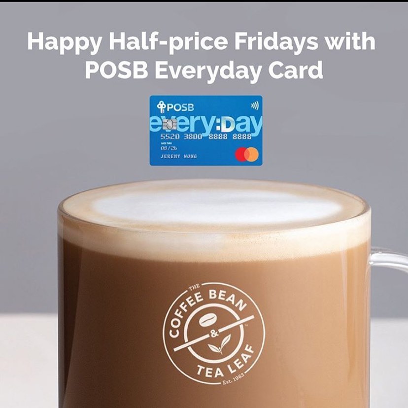 The Coffee Bean & Tea Leaf Singapore Get 50% Off Regular Latte with POSB Everyday Card on Fridays until 29 Nov 2019 | Why Not Deals