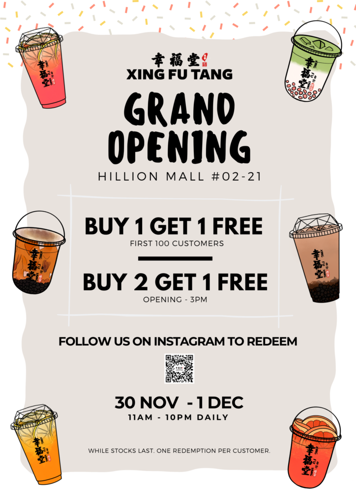 Xing Fu Tang SG Buy 1 GET 1 FREE for 1st 100 Customers Hillion Mall Outlet Opening Promotion 30 Nov - 1 Dec 2019 | Why Not Deals