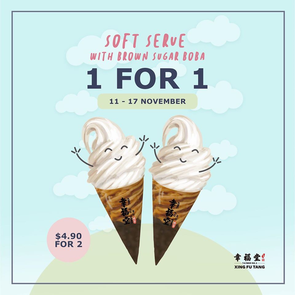 Xing Fu Tang Singapore Soft Serve with Brown Sugar Boba 1-for-1 Promotion 11-17 Nov 2019 | Why Not Deals