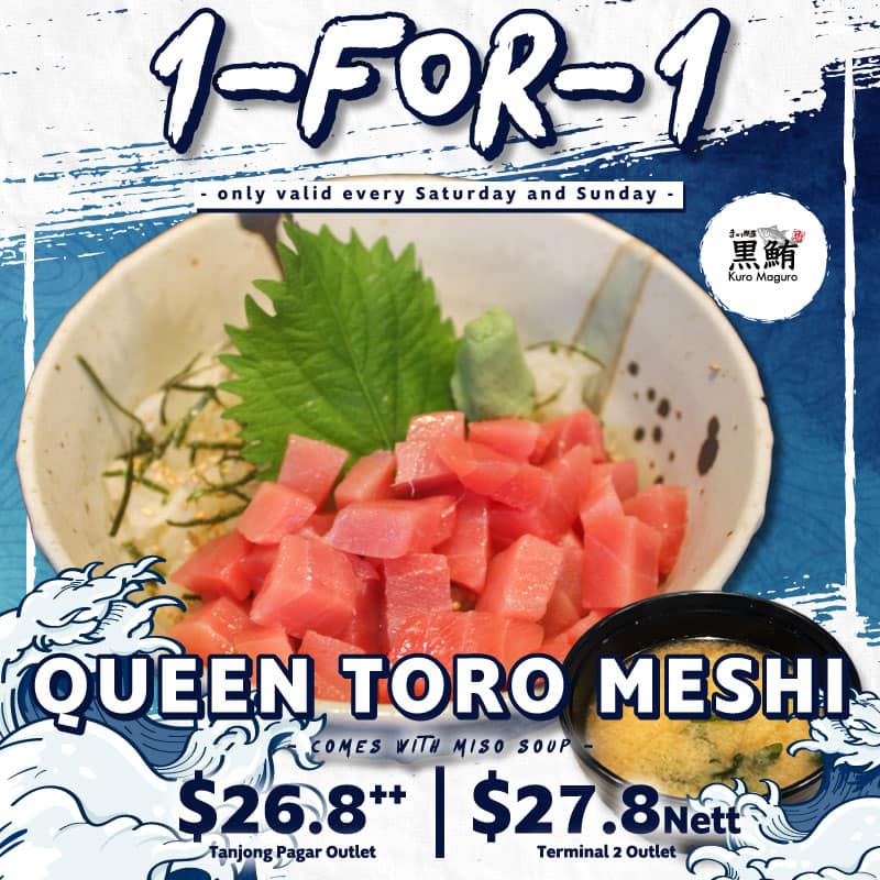 Kuro Maguro by Maguro Donya SG 1-for-1 Queen Toro Meshi Promotion ends 29 Dec 2019 | Why Not Deals