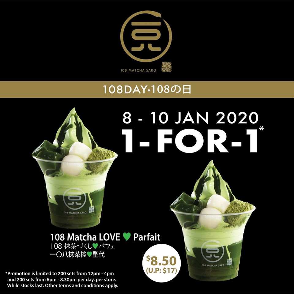 108 Matcha Saro SG 1-for-1 108 Matcha LOVE Parfait Promotion 8-10 Jan 2020 | Why Not Deals