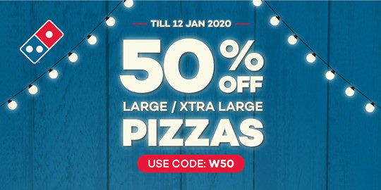 Domino’s Pizza SG 50% Off Large & Xtra Large Pizzas ends 12 Jan 2020