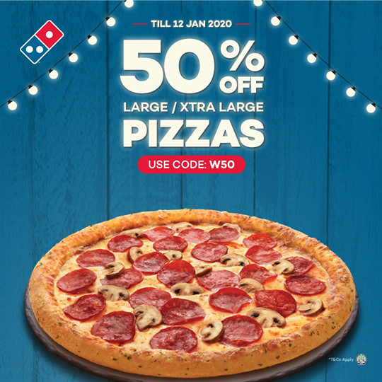 Domino's Pizza SG 50% Off Large & Xtra Large Pizzas ends 12 Jan 2020 | Why Not Deals