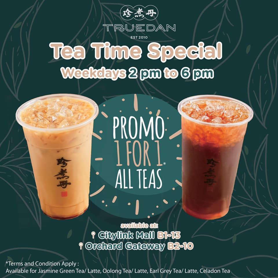 Truedan SG Tea Time Special 1-for-1 Promotion 10-31 Jan 2020 | Why Not Deals
