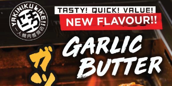 Yakiniku Like New Flavour – Garlic Butter is launching in SG on 2nd March 2020!