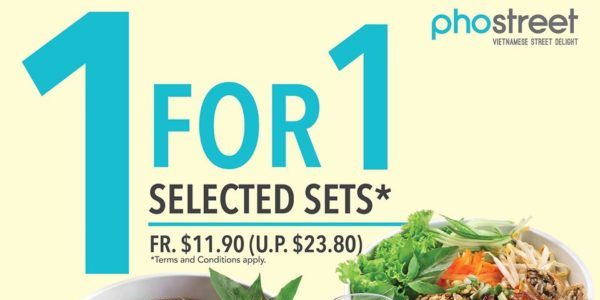 Pho Street SG 1-for-1 Selected Sets Promotion 18 Feb – 1 Mar 2020