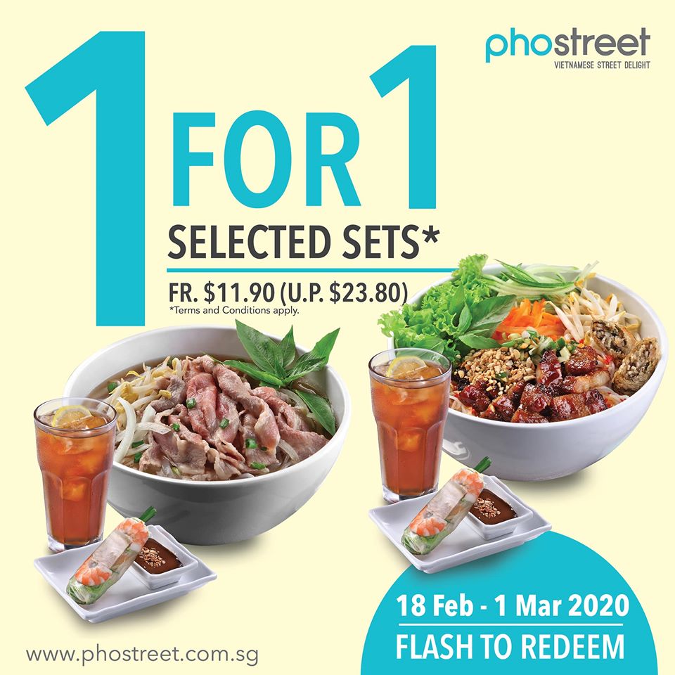 Pho Street SG 1-for-1 Selected Sets Promotion 18 Feb - 1 Mar 2020 | Why Not Deals