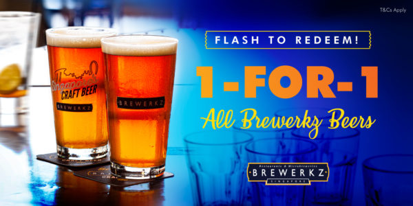 1-for-1 on all Beers @ All Brewerkz Outlets!
