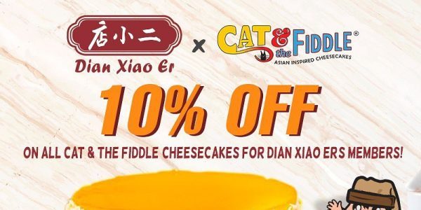 Dian Xiao Er x Cat & The Fiddle 10% Off Promotion ends 31 May 2020