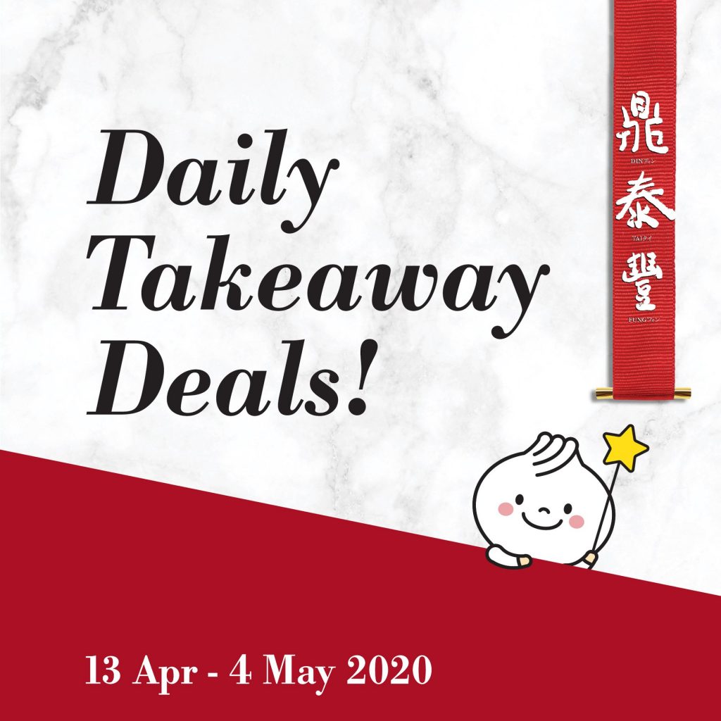 Din Tai Fung Singapore Daily Takeaway Deals | Why Not Deals