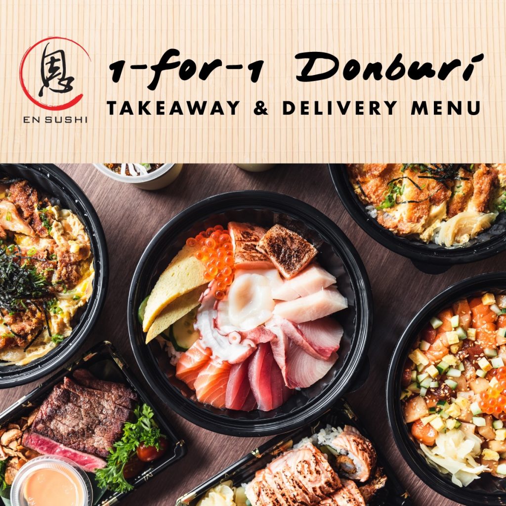 En Sushi 1-for-1 Donburi Takeaway & Delivery Menu | Why Not Deals