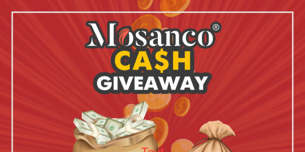 Mosanco Promotion and cash Giveaway