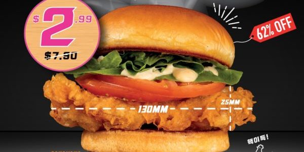 Burger+ Singapore $2.99 Chicky Burger & Up to 60% Off Promotion