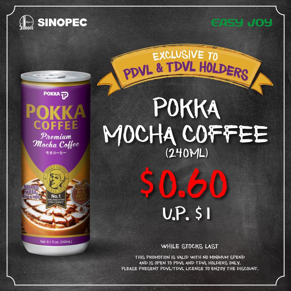 Sinopec Singapore PDVL & TDVL Holders Exclusive $0.60 Pokka Mocha Coffee | Why Not Deals