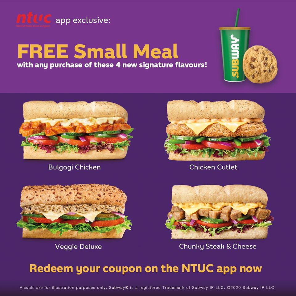 Subway Singapore NTUC App Exclusive FREE Small Meal Promotion | Why Not Deals