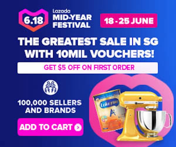 Lazada Singapore 6.18 Mid-Year Festival Promotion 18-25 Jun 2020 | Why Not Deals