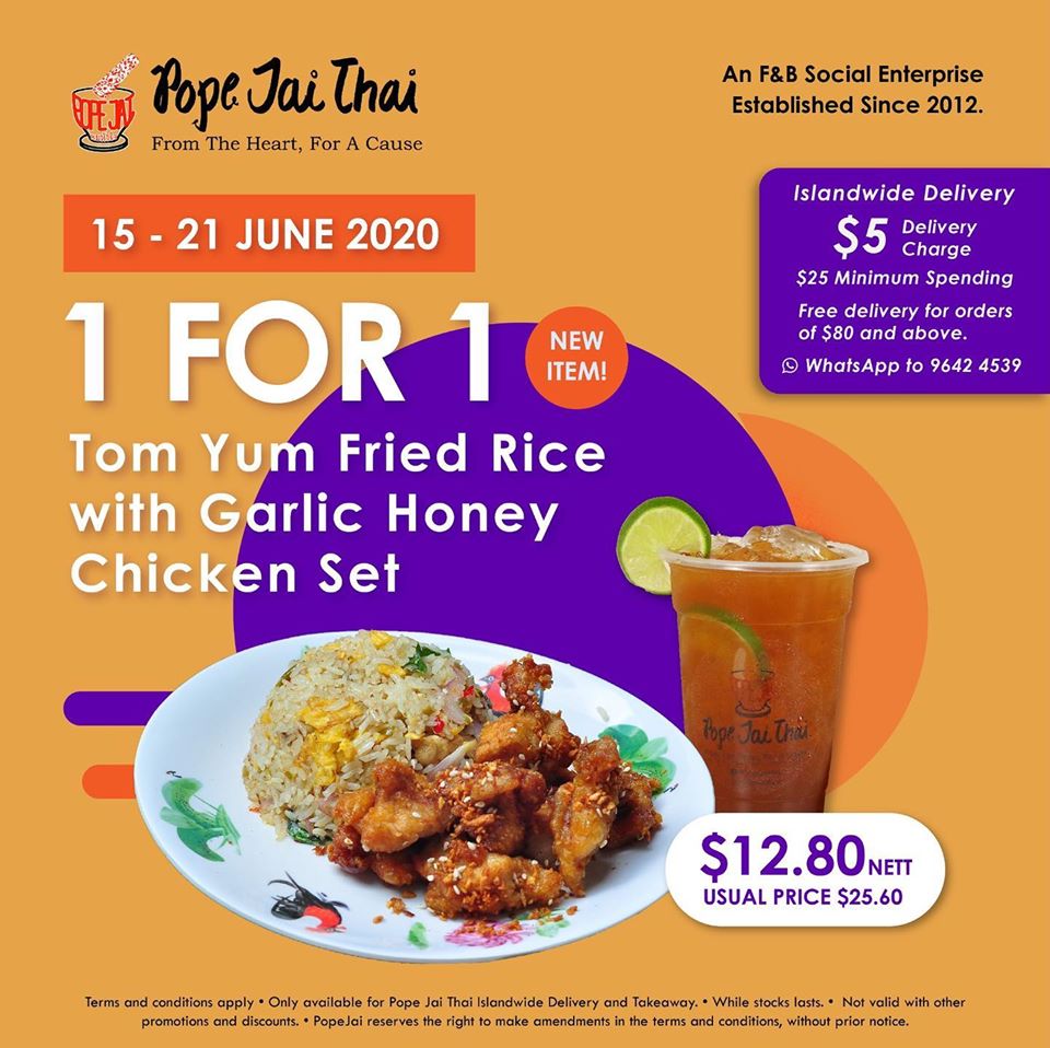 Pope Jai Thai SG 1-for-1 Tom Yum Fried Rice with Garlic Honey Chicken Set Promotion | Why Not Deals