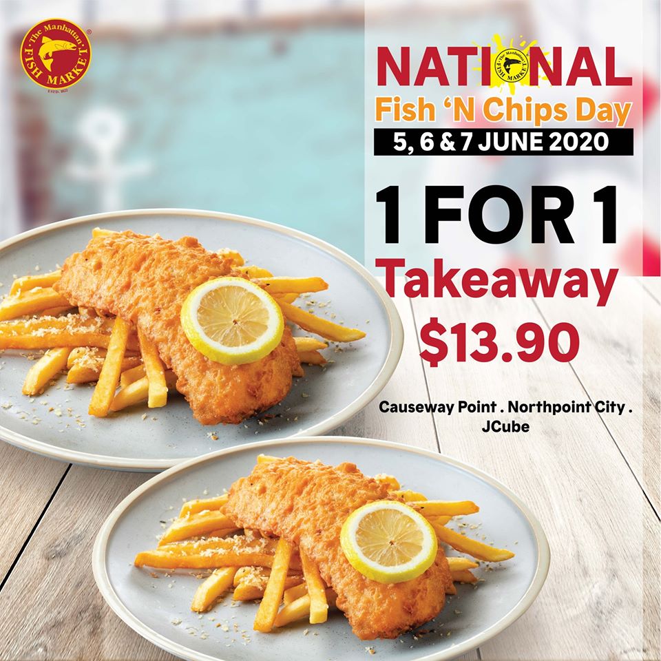 The Manhattan FISH MARKET SG National Fish & Chips Day 1for1