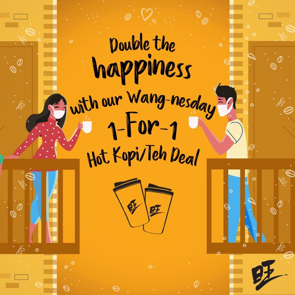 WangCafe SG Wang-nesday 1-for-1 Hot Kopi/Teh FB Deal | Why Not Deals