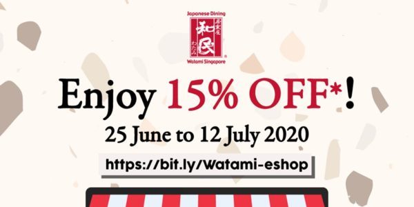 Watami Singapore Enjoy 15% Off with Promo Code 25 Jun – 12 Jul 2020