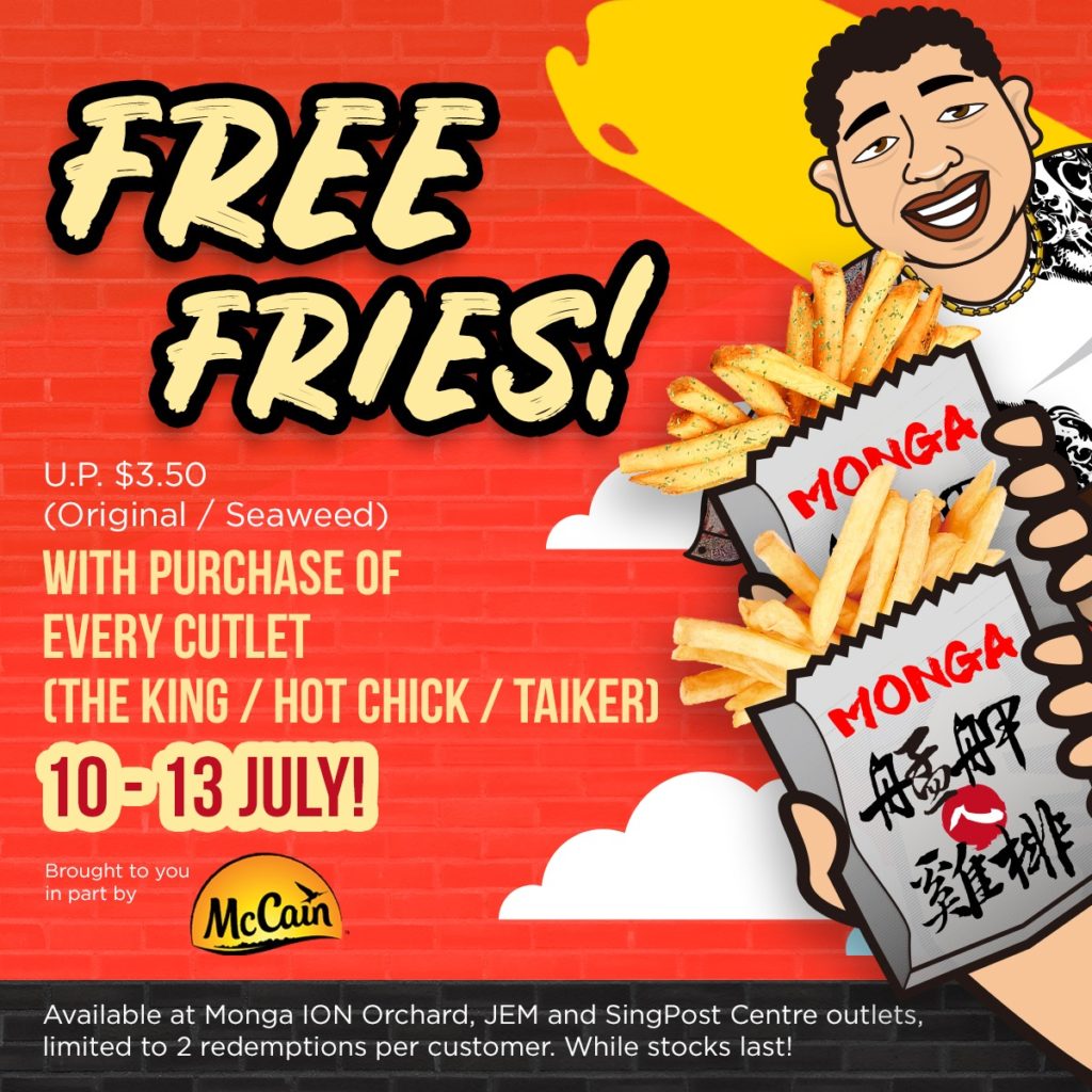 Monga is Giving Out Free Fries with Purchase of Every Chicken Outlet From 10-13 July! | Why Not Deals 1