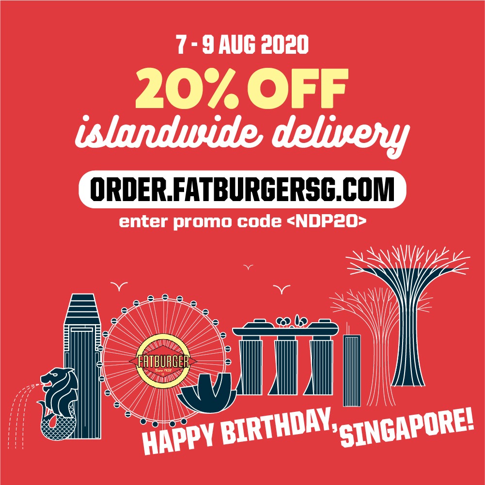 Fatburger celebrates National Day with 20% off islandwide delivery! | Why Not Deals 1