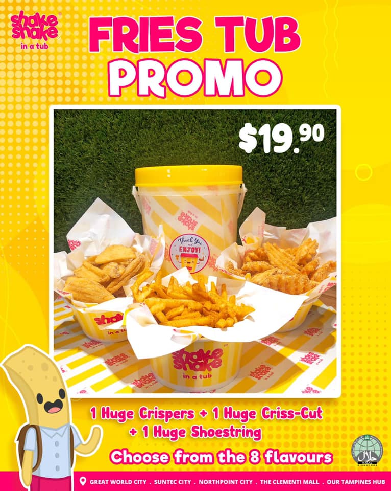 Shake Shake In A Tub Singapore Is Having $19.90 Fries Tub Promotion | Why Not Deals
