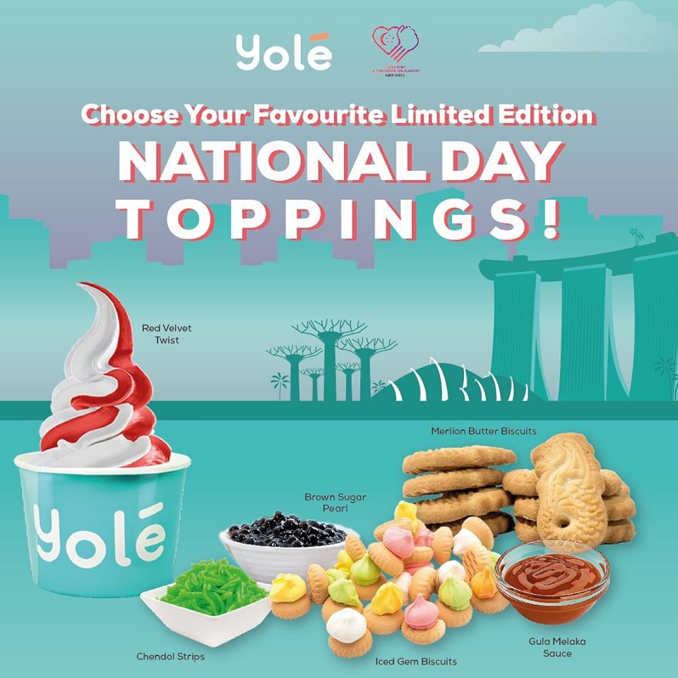 Yolé Singapore National Day Toppings Available Till 10 Aug 2020 | Why Not Deals