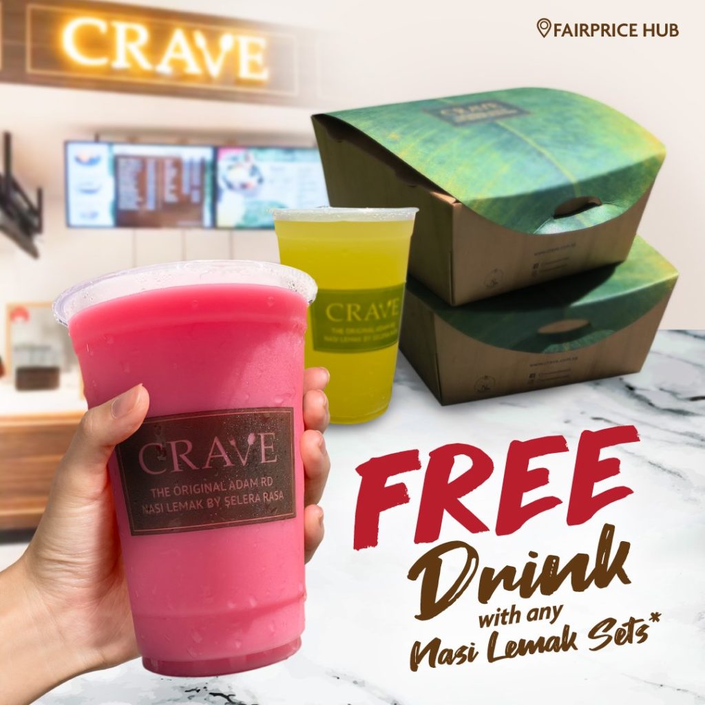 CRAVE Singapore FREE Drink With Every Nasi Lemak Sets Purchased Promotion ends 6 Sep 2020 | Why Not Deals 1