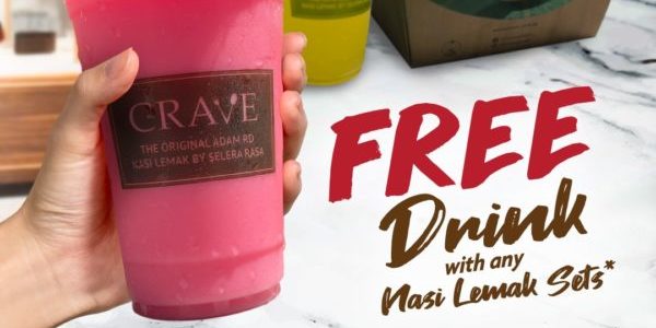 CRAVE Singapore FREE Drink With Every Nasi Lemak Sets Purchased Promotion ends 6 Sep 2020