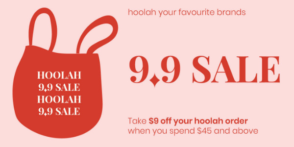 hoolah Massive 9.9 sales!