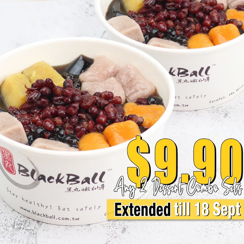 [UPDATED] Blackball Singapore Any 2 Dessert Combo Sets For $9.90 9.9 Promotion ends 18 Sep 2020 | Why Not Deals