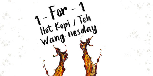 WangCafe Singapore Wang-nesday 1-for-1 Hot Kopi/Teh FB Deal Is Happening On 16 Sep 2020