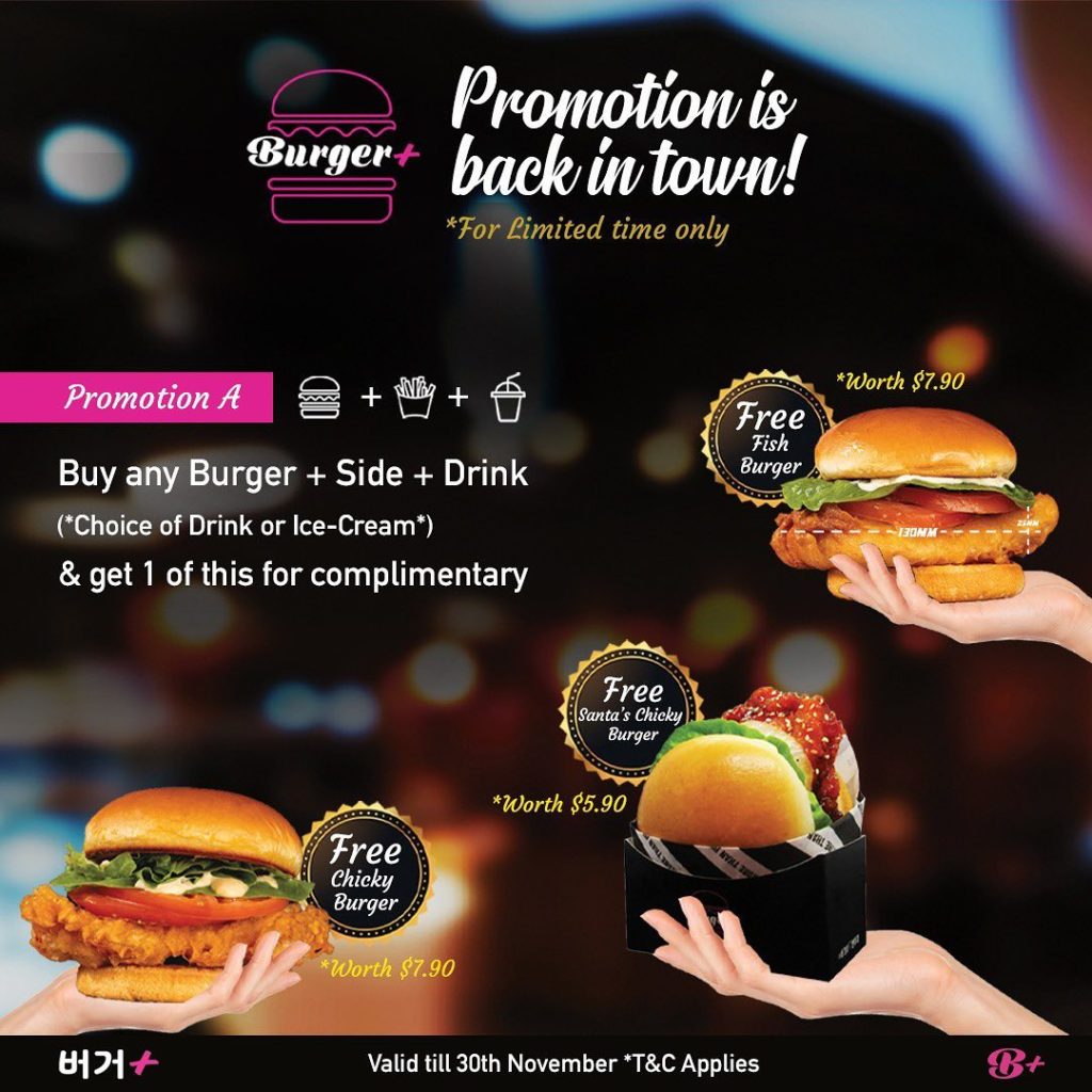 Burger+ Singapore FREE Burger & FREE Chunky Fries Promotions 27 Oct - 30 Nov 2020 | Why Not Deals