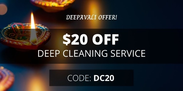 DEEPAVALI OFFER: $20 OFF DEEP CLEANING SERVICE