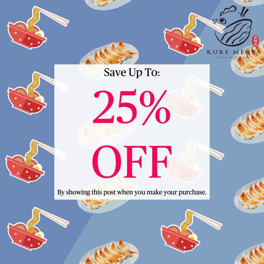 Kure Menya Singapore Show FB Post & Get Up To 25% Off Promotion | Why Not Deals