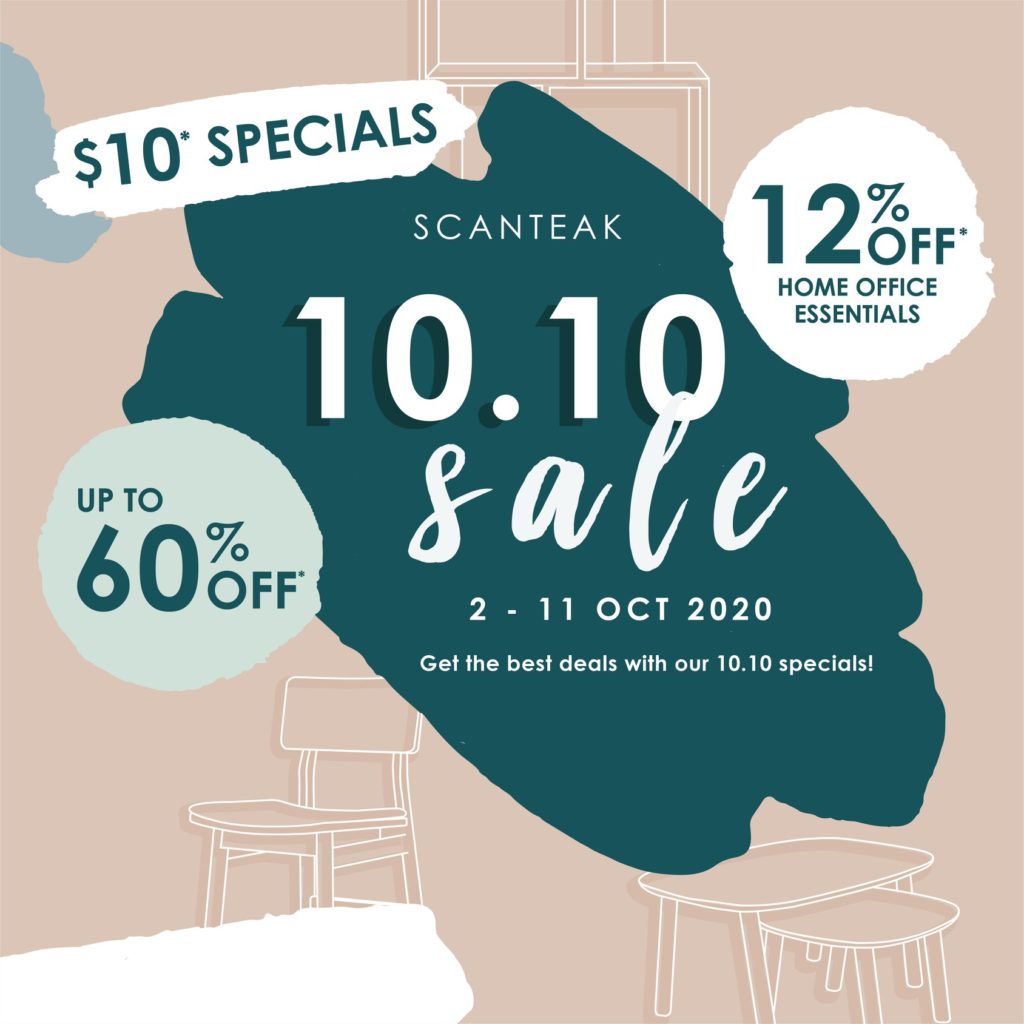 Scanteak Singapore 10.10 Sale Up To 60% Off Promotion 2-11 Oct 2020 | Why Not Deals