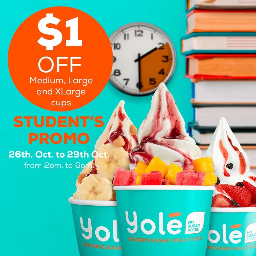 Yolé Singapore $1 Off Student Promotion 26-29 Oct 2020 | Why Not Deals