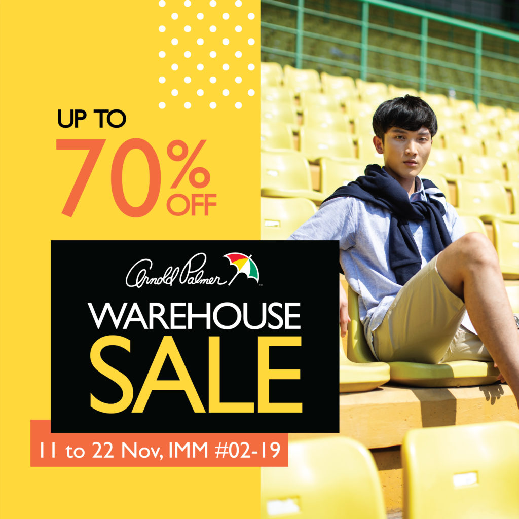 Arnold Palmer Warehouse Sale, 11-22 Nov 2020, up to 70% OFF! | Why Not Deals 1
