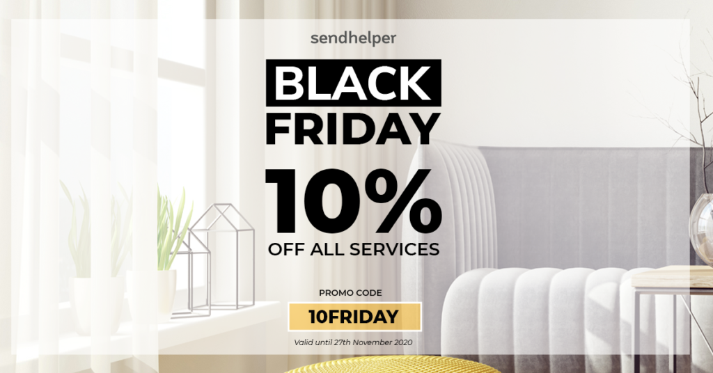 sendhelper Singapore 10% Off Any Service Black Friday Promotion ends 27 Nov 2020 | Why Not Deals