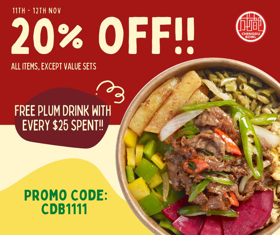 [Promotion] Enjoy 20% off any Chengdu Bowl this 11.11! | Why Not Deals 1