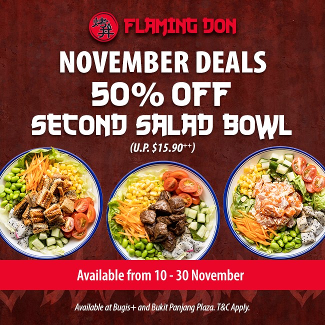 [Promotion] Flaming Don - 50% off Second Salad Bowl! | Why Not Deals 1