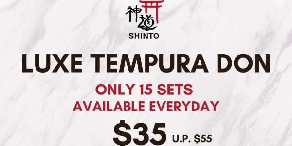Exclusive Luxe Tempura Don from Ginza Shinto, Limited to 15 Bowls A Day!