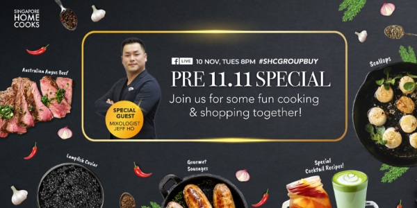 Pre-11.11 Tuesday Live Special on Singapore Home Cooks!🎉 🥳 🍸