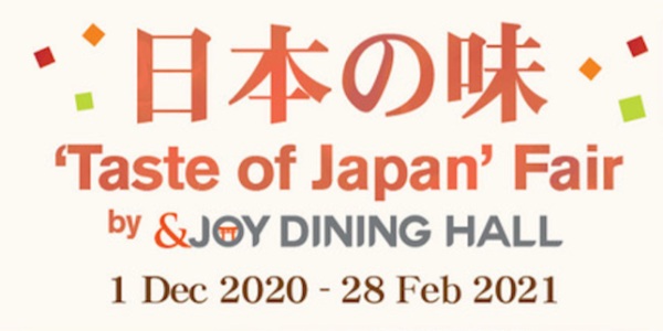 Enjoy Promotions With Up to 50% at ‘Taste of Japan Fair’ by &JOY Dining Hall
