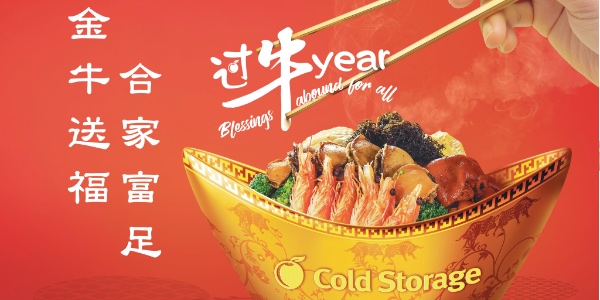 Usher in the Lunar ‘Niu’ Year with Cold Storage’s Prosperity Deals from 21 Jan – 26 Feb 2021